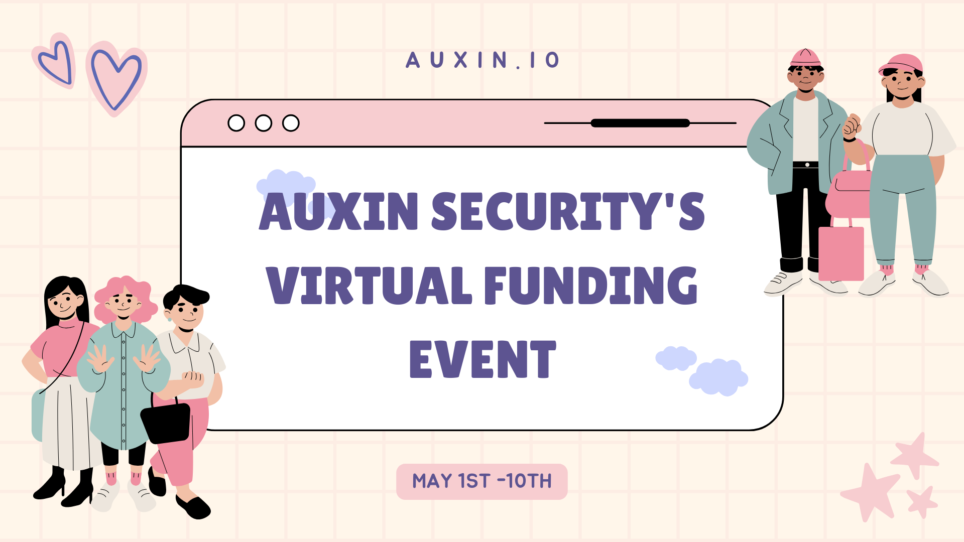 Auxin Security’s Virtual Funding Event, May 1-10 